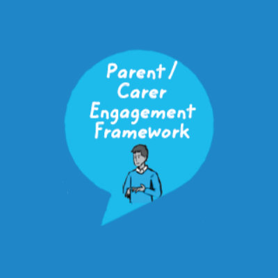 Parent/Carer engagement framework