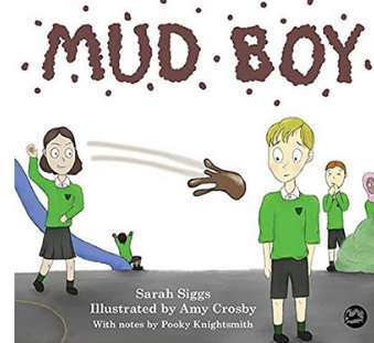 Mud Boy by Sarah Siggs